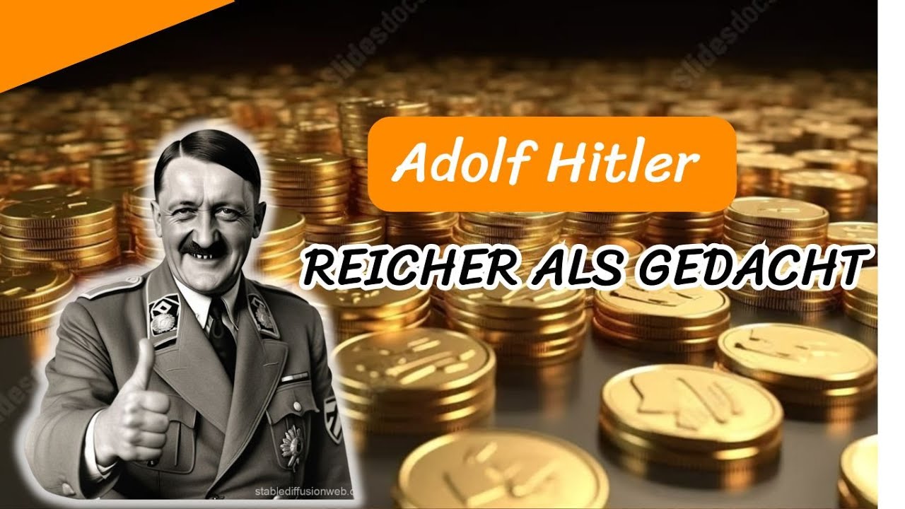 Wie reich war Adolf Hitler? Hitlers Testament entschlüsselt.