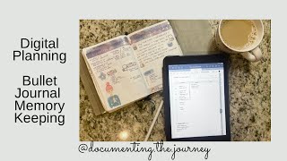 Digital Planning and Bullet Journal Memory Keeping