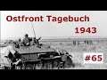 Ostfront Tagebuch eines Panzerschützen Mai 1943 Teil 65