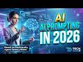 اے آئی پرامپٹنگ 2026