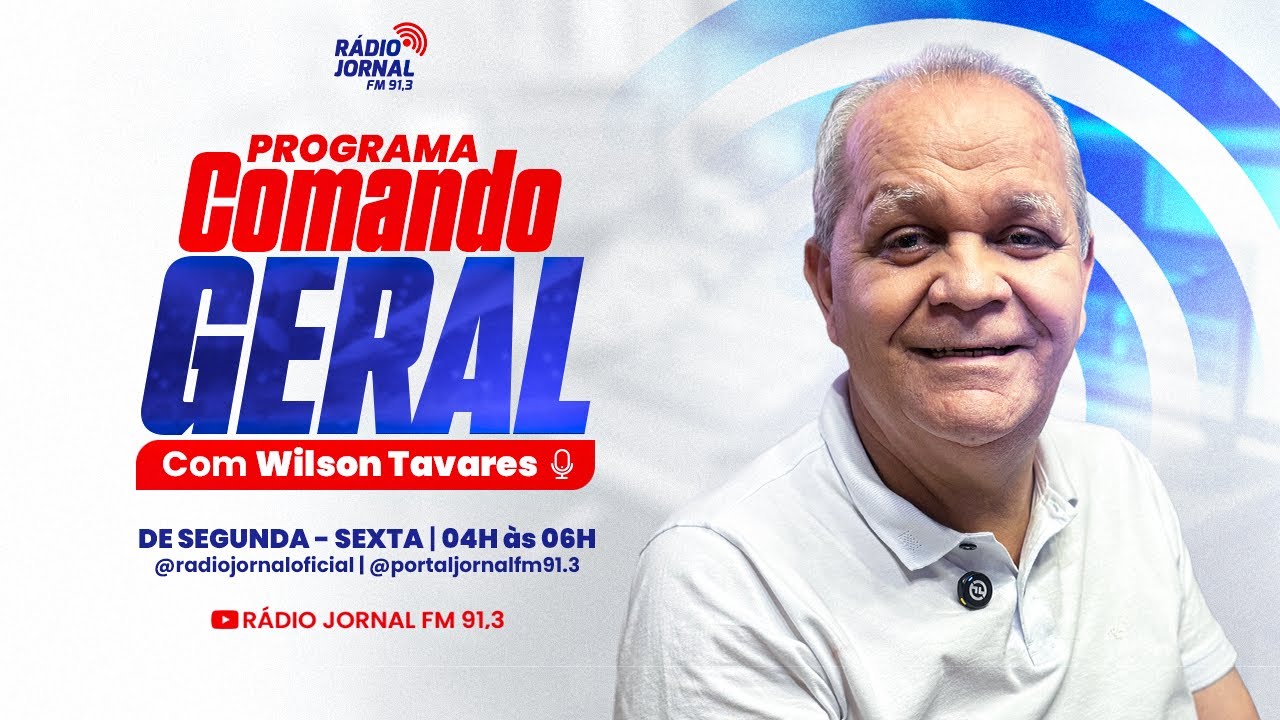 COMANDO GERAL - RÁDIO JORNAL FM 91,3