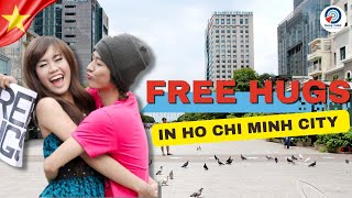 FREE HUGS in Ho Chi Minh City, VIETNAM