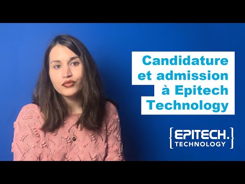 Candidature et admission à Epitech Technology