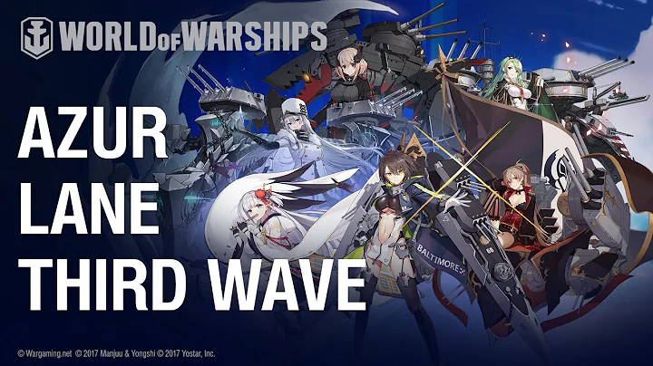 World of Warships x Azur Lane. Third wave - DayDayNews