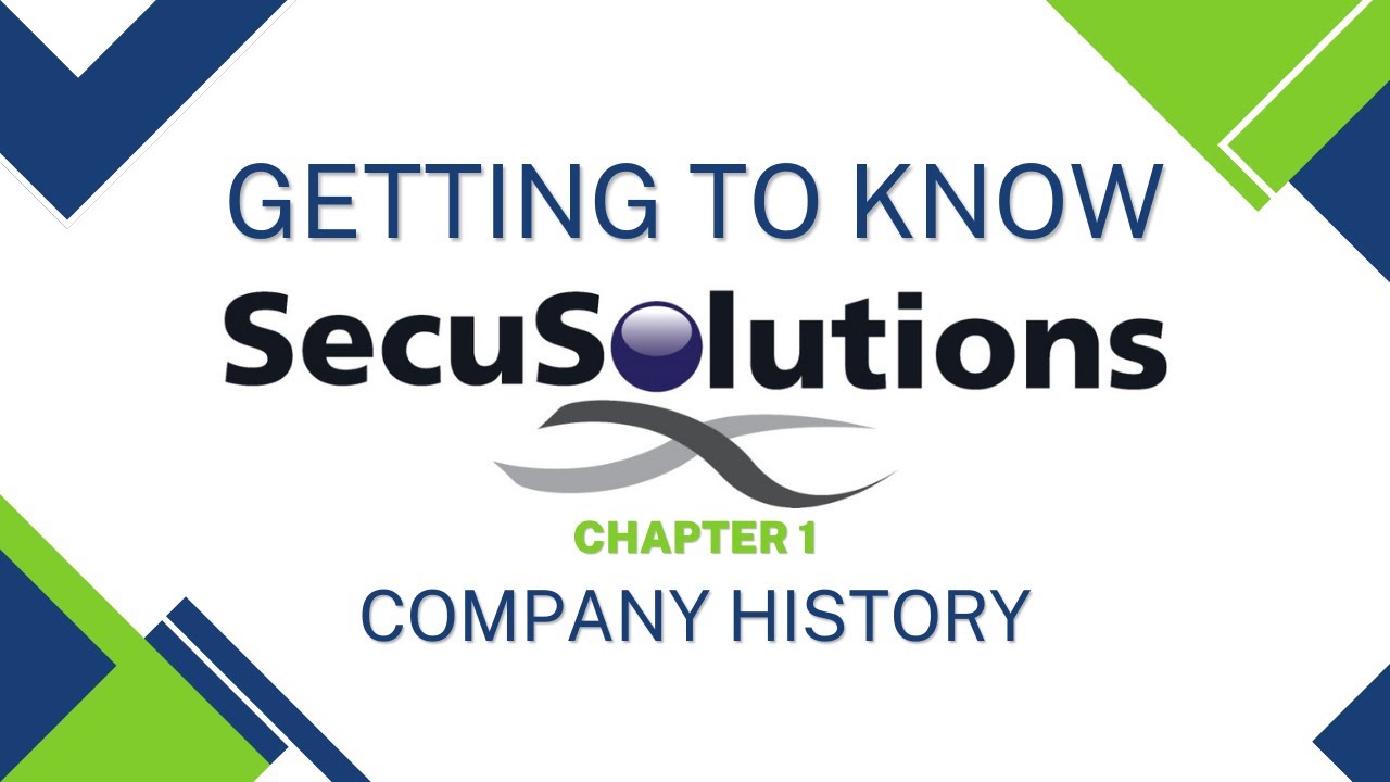 SecuSolutions - Company History - Chapter - 1