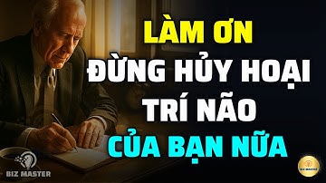 Làm Ơn Đừng Hủy Hoại Trí Não Của Bạn! Nữa Hãy Học Cách Huấn Luyện Trí Não Mỗi Ngày | Jim Rohn