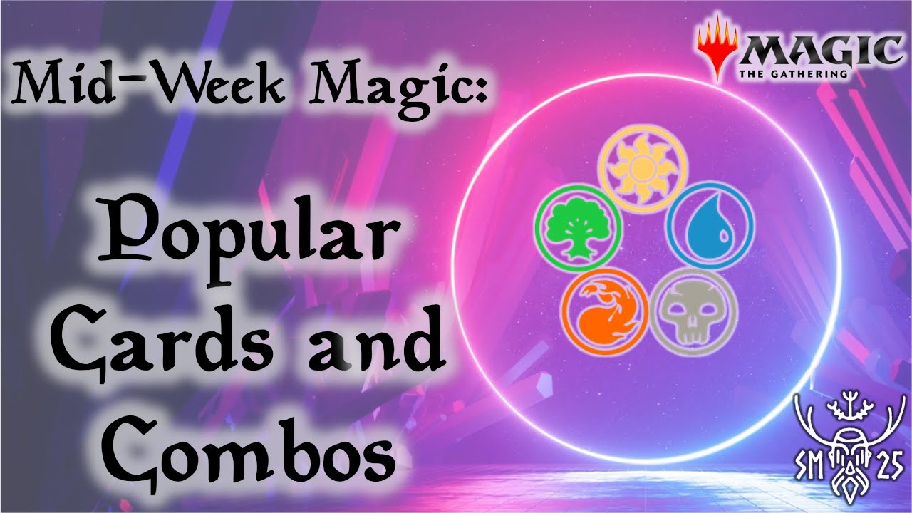 This Week's Magic Mid-Week Magic: Popular Cards and Combos - YouTube