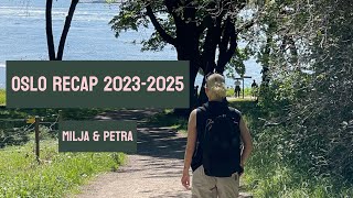 Oslo Recap Video 2023-2025