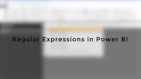 Kohera How To video: Regular Expressions in Power BI