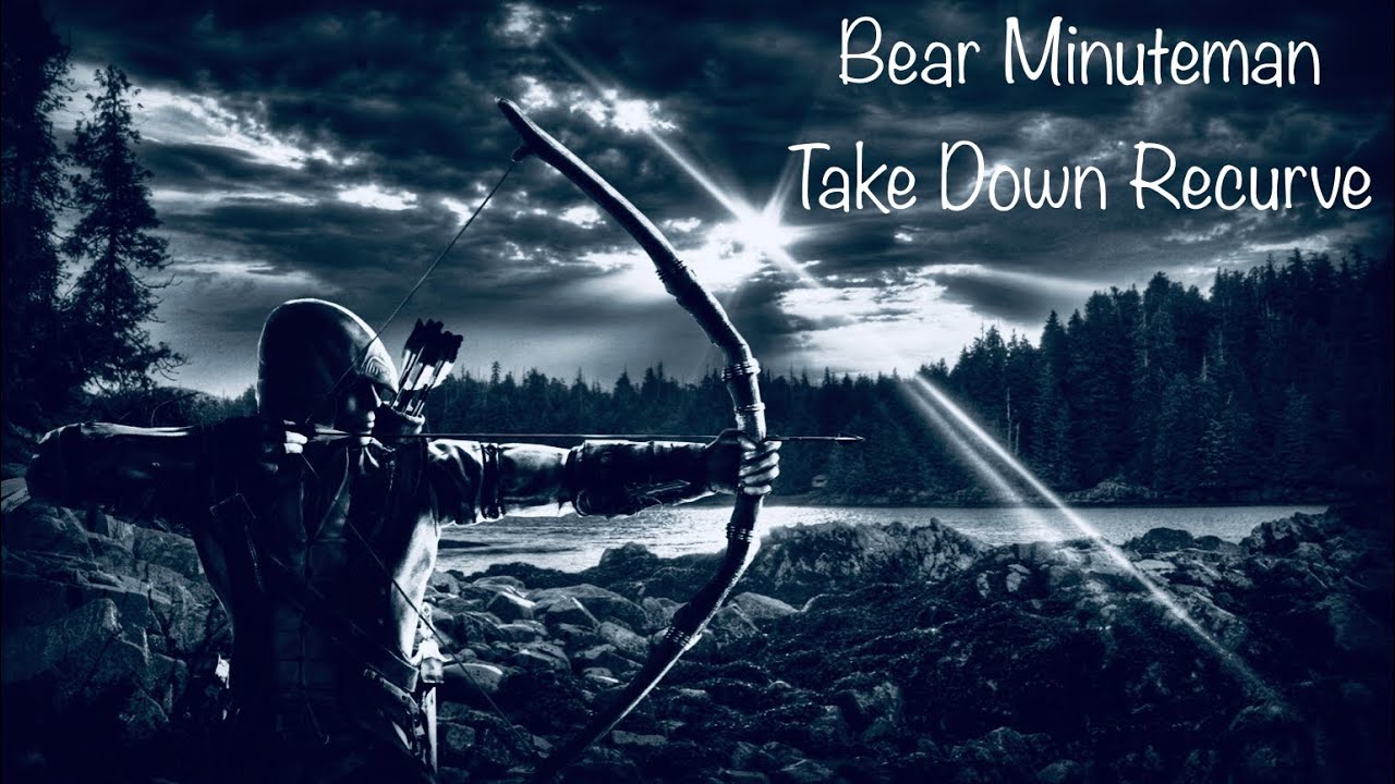 Bear minuteman take down bow.