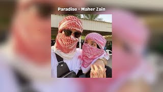 Paradise ~ Maher Zain ~ Sped Up + Vocals Only ~ Lyrics (English)