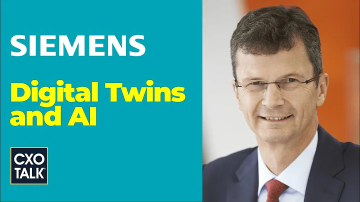 Siemens: AI and Digital Twins for Manufacturing (CxOTalk) - DayDayNews