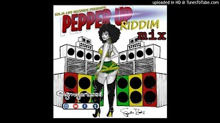 Pepper Up Riddim Mix by Dj Major Lexxi ft Busy Signal  , New Kid and Stacious