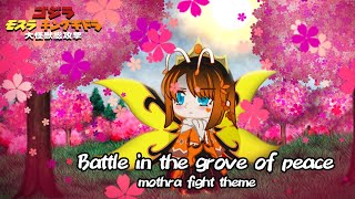 THEME || Battle in the grove of peace || Mothra theme fight