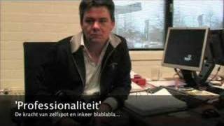 Professionaliteit En Zelfspot