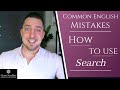 Common English Mistakes: Search vs Find