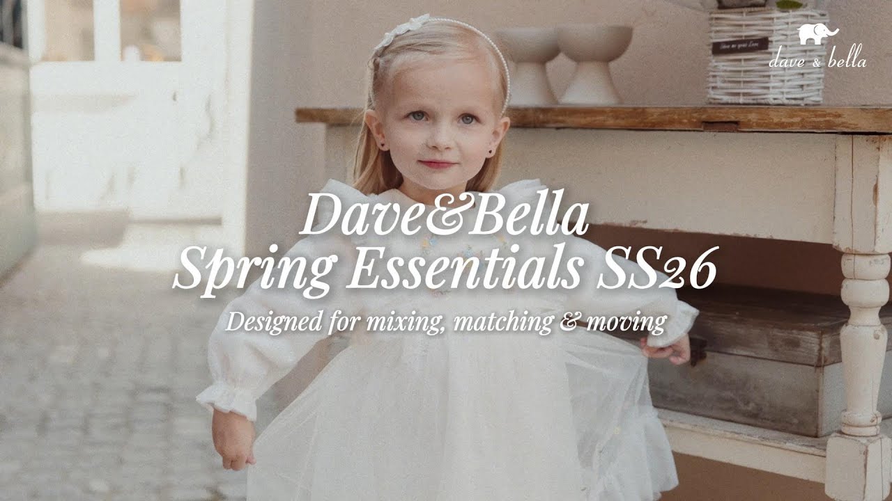 SS26 DAVE&BELLA SPRING | New Season Essentials