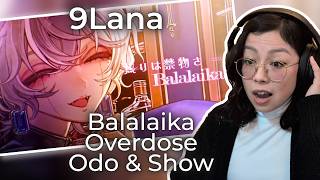 First time Reaction to 9Lana Balalaika, Overdose, Show and Odo | 9Lanaリアクション