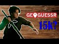 LES 15K OU RIEN (Geoguessr)