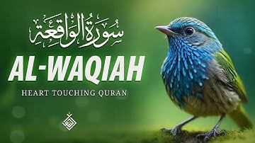 Best Relaxing Quran | Surah Waqiah سورة الواقعة | Amazing Voice | Al-Taqwa TV
