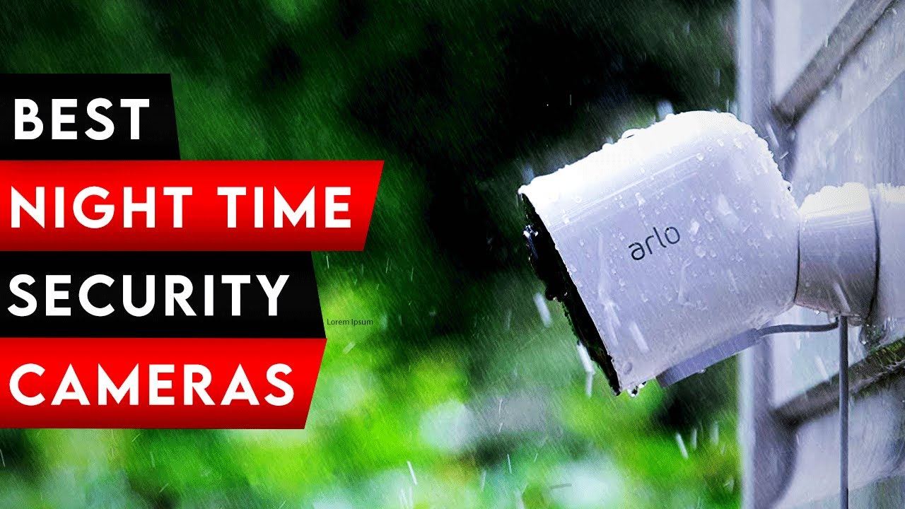 Top 4 Best Night Time Security Camera In 2024! YouTube