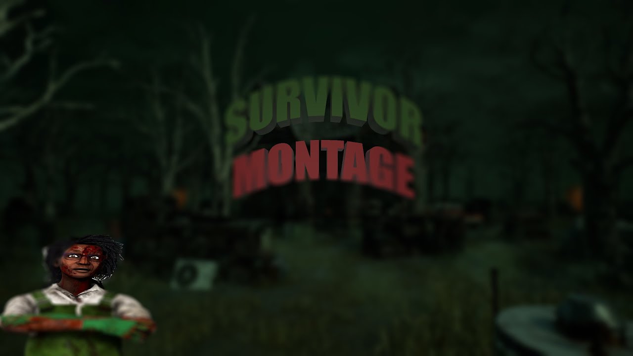 Survivor Montage | Dead By DayLight
