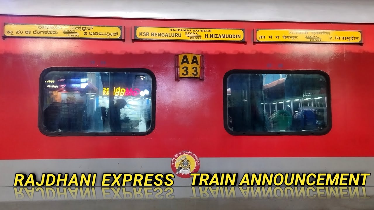 22691 Bangalore Nizamuddin Rajdhani Express train announcement at KSR Bengaluru railway station