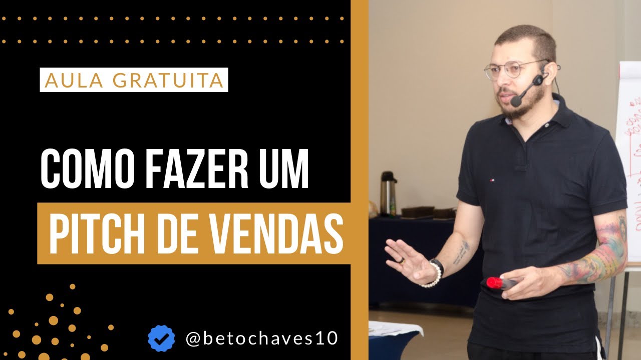 AULA GRATUITA Como fazer um pitch de vendas YouTube