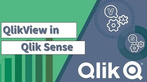 QlikView in Qlik Sense - Phase 1