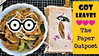 GOT LEAVES?! How to Make Simple Embellishments for Junk Journals! The Paper Outpost :)