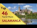 &quot;SALAMANCA&quot; Top 46 Tourist Places | Salamanca Tourism | SPAIN