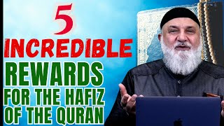 5 Incredible Rewards for a Hafiz of the Quran | Ustadh Mohamad Baajour