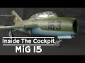 ⚜ | Inside The Cockpit - Mikoyan-Gurevich MiG-15