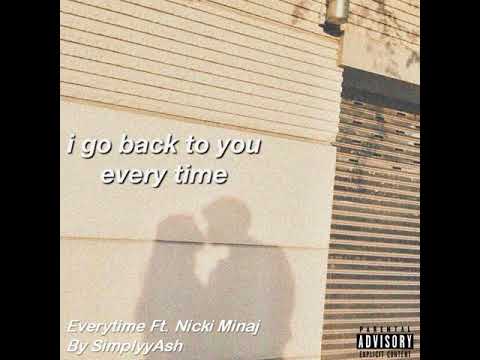 Everytime Ft. Nicki Minaj (Concept Audio)