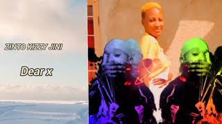 Len Massage Ft Mapoda Mc X Zinto Kizzy--Dear X Official Audio Pro Modulation