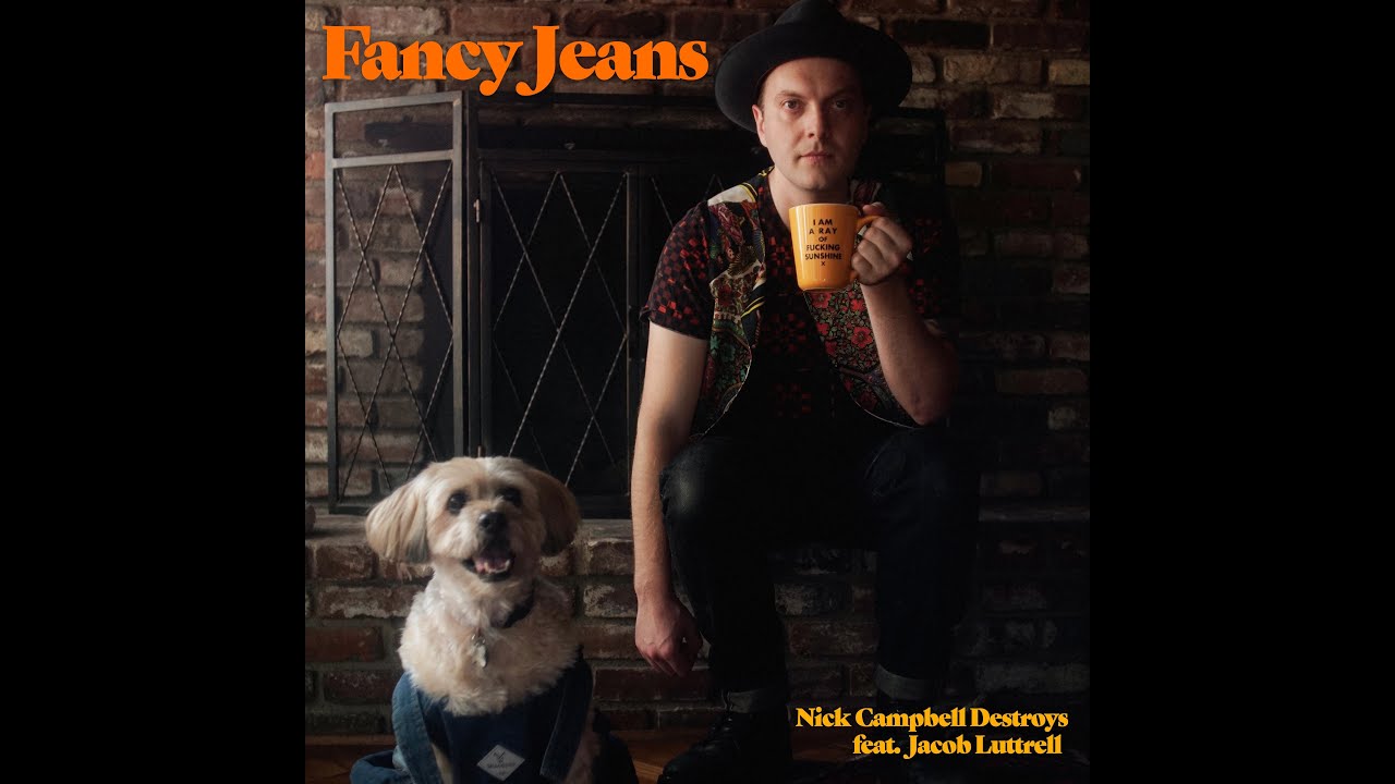 Nick Campbell Destroys "Fancy Jeans" Feat Jacob Luttrell (Official