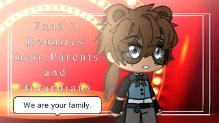 *⚠READ PINNED COMMENT⚠* Fnaf 1 Reunites with their Parents & Guardians《Fnaf AU