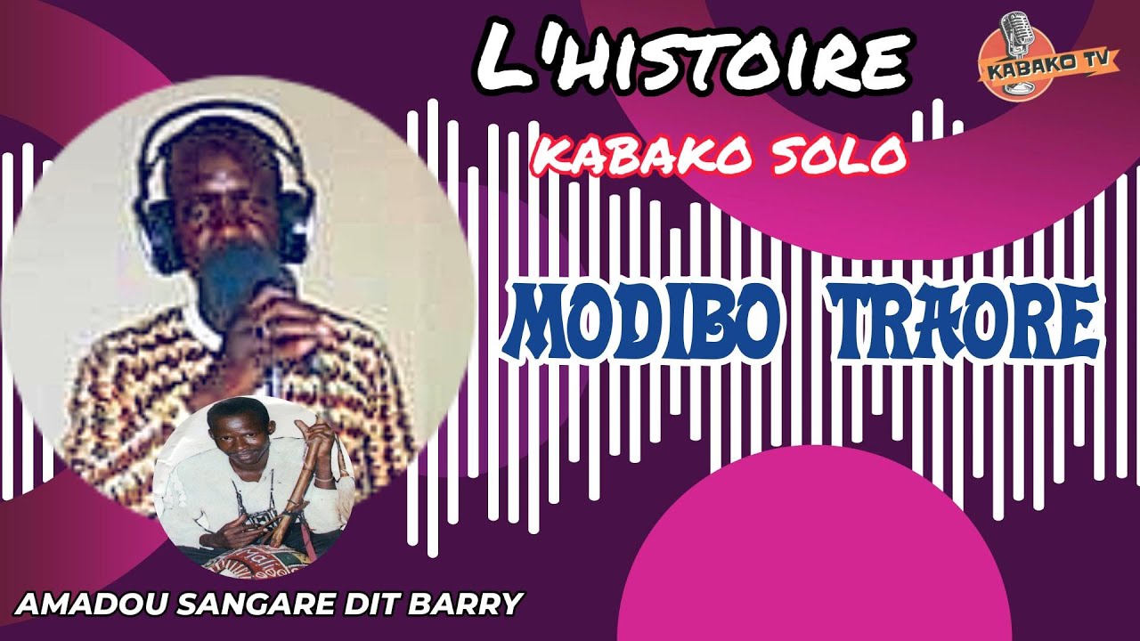 MODIBO TRAORE - L'HISTROIRE' KABAKO SOLO