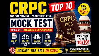 Top 10 CRPC MCQs with Answers & Explanation | Judiciary Exam Mock Test 2026 Top 10 CRPC MCQs with Answers & Explanation | Judiciary Exam Mock Test 2026