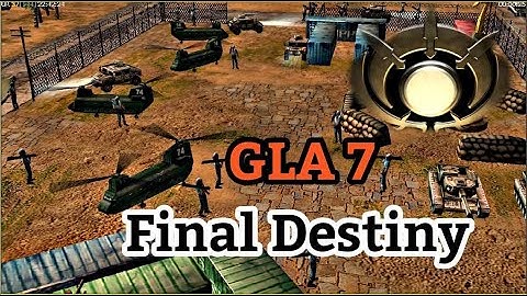 Generals Zero Hour  Custom Mission(GLA7-Final Destiny)
