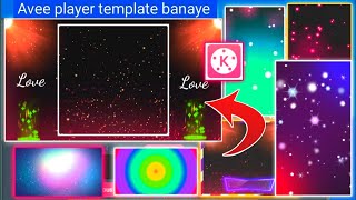 Avee Player Template कैसे बनाये | Avee player template  | Kinemaster editing video || screenshot 5