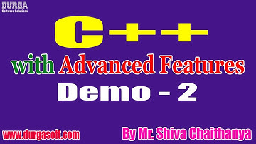 C++ tutorial || Demo - 2 || by Mr. Shiva Chaithanya On 24-07-2020 @6PM