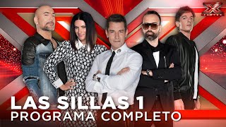 PROGRAMA COMPLETO: Arranca LA NUEVA y COMPLICADA FASE | Las Sillas 1 | Factor X 2018