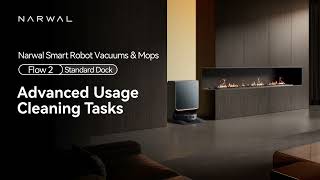 Narwal Flow 2 Advanced Usage Cleaning Tasks