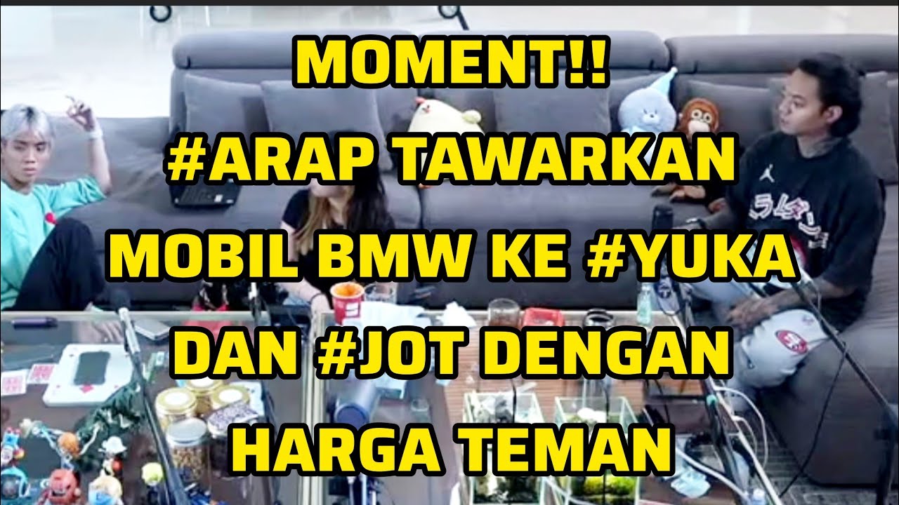 MARAPTHON-3 ARAP TAWARKAN MOBIL BMW KE JOT DAN TEMAN2 #aaaclan #rezaarap #aloy #kingaloy #marapthon 