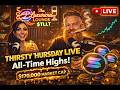 Crypto Market Cap Surge! $TLLT Hits $170,000 | Thirsty Thursday LIVE