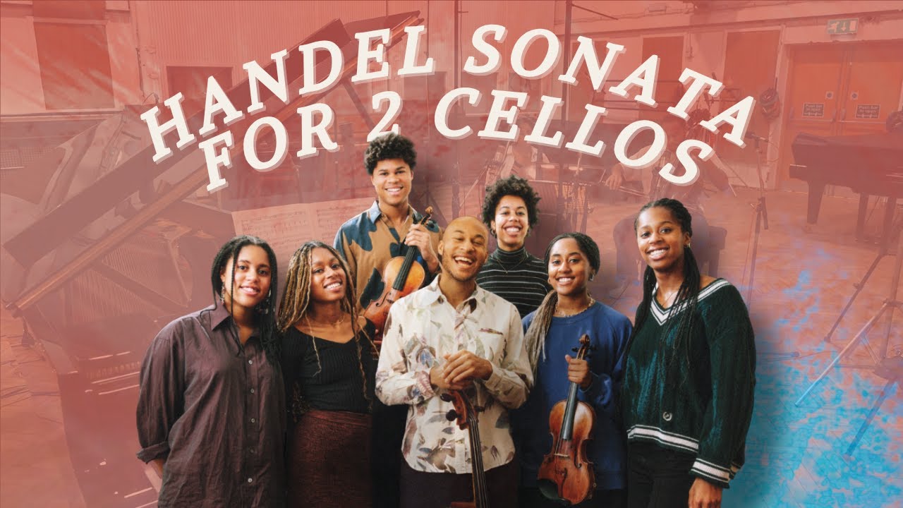 The Kanneh-Masons - Handel's Sonata for 2 Cellos and Piano in G minor