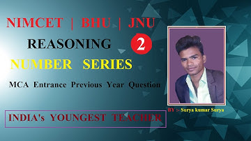 Number Series For NIMCET, BHU, JNU | Reasoning For NIMCET | Reasoning By Surya kumar Surya