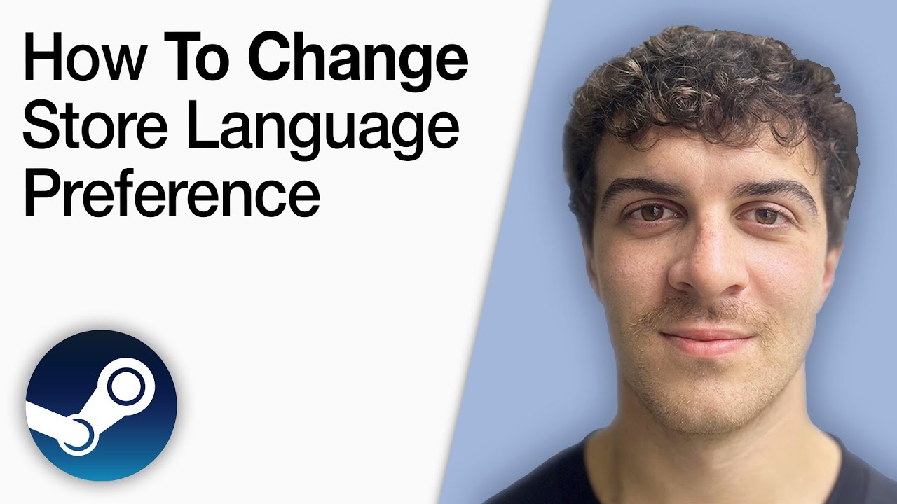Steam - How To Change Store Language Preference [2025 Full Guide] - YouTube