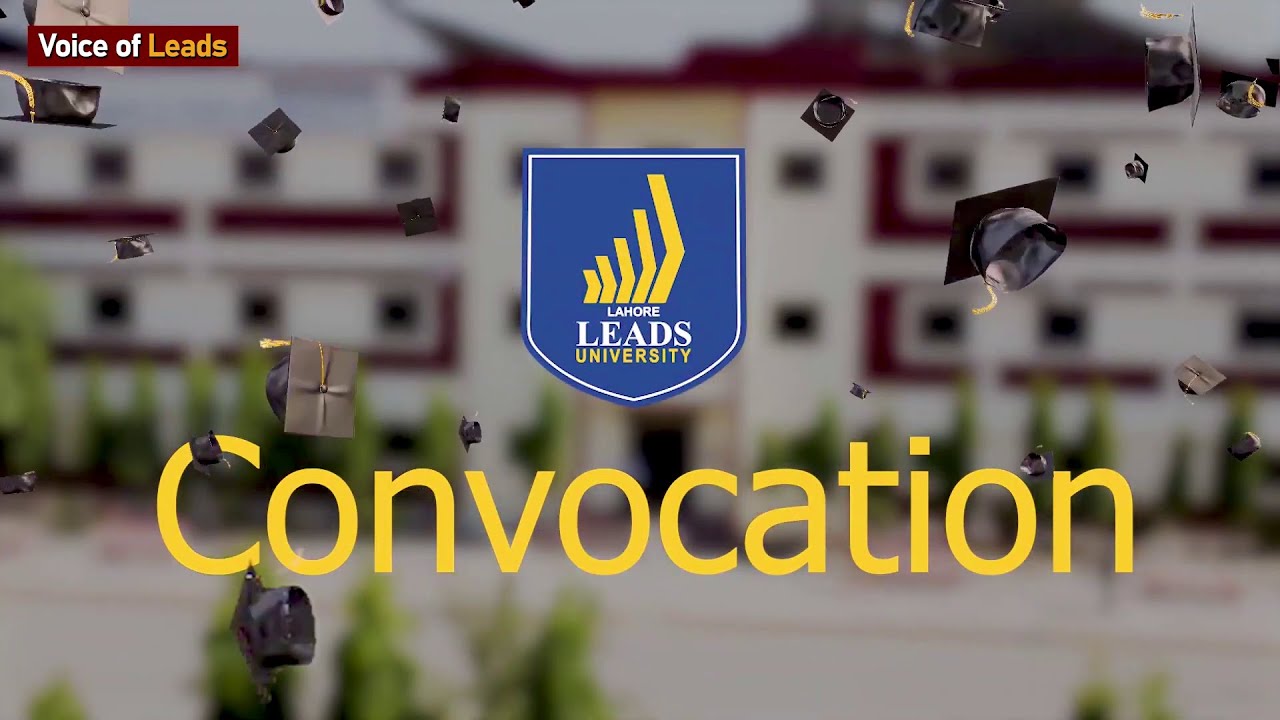 6th convocation by Lahore Leads University | Episode 3 - YouTube